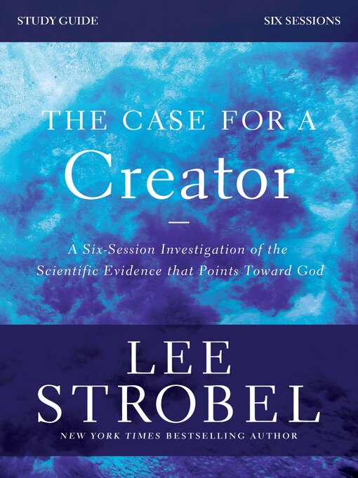 Title details for The Case for a Creator Study Guide by Lee Strobel - Available